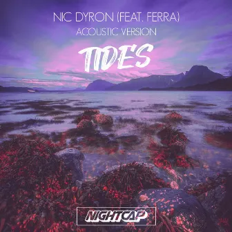 Tides (Acoustic) by Nic Dyron