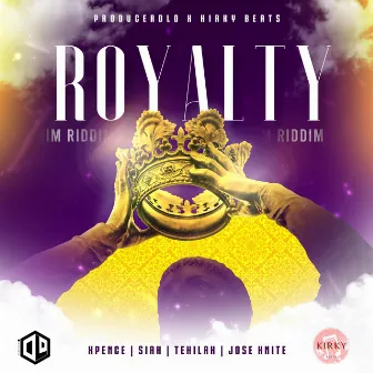 Royalty Riddim by Kirky Beats