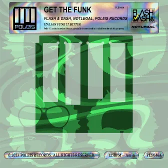 Get The Funk by NOTLEGAL