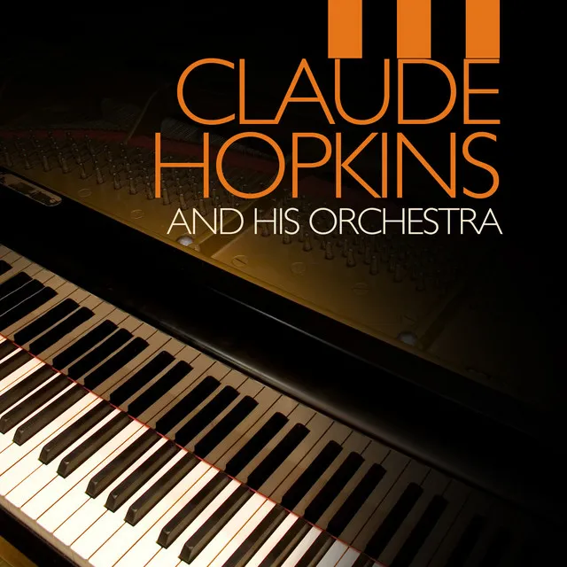 Claude Hopkins & His Orchestra