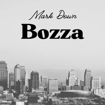 Bozza by Mark Down