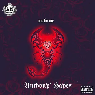 One For Me by Anthony Hayes