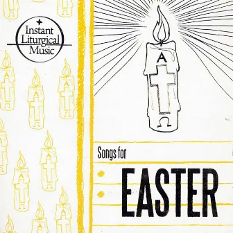 Instant Liturgical Music (Songs For Easter) by Jesuit Music Ministry