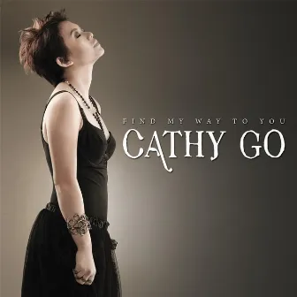 Find My Way to You by Cathy Go