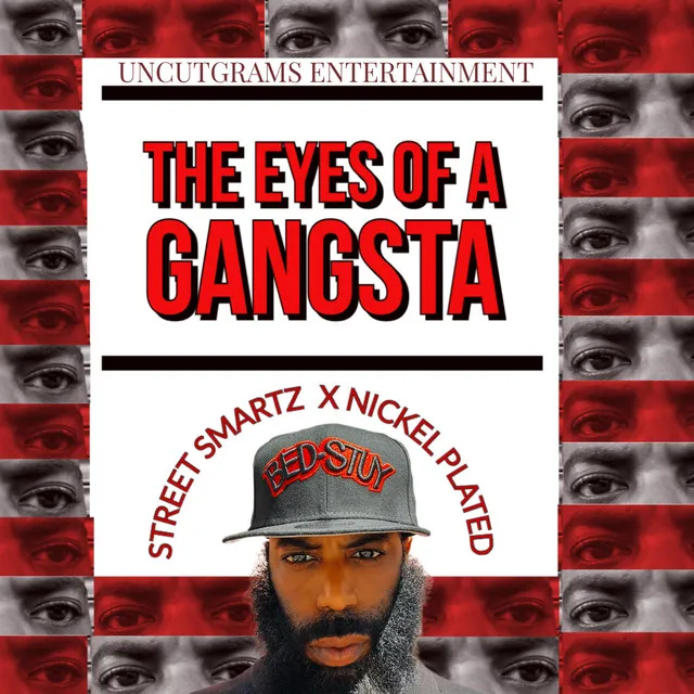 The Eyes Of A Gangsta