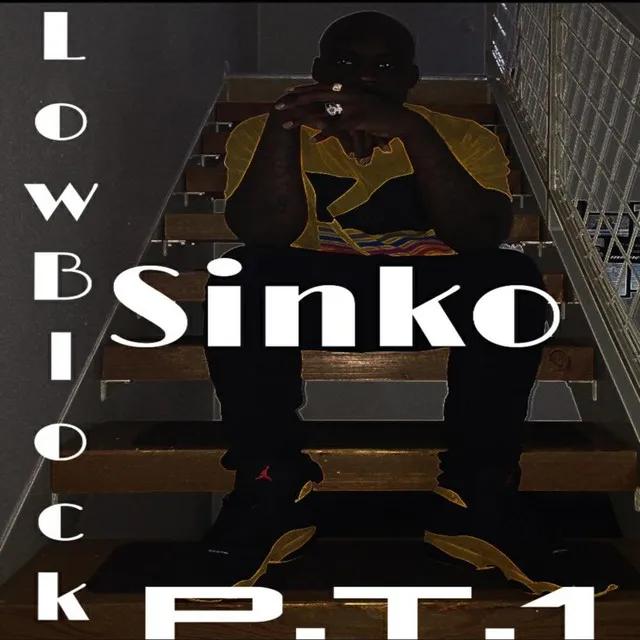 LowBlock Sinko P.T. 1