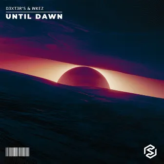 Until Dawn by D3xt3r's