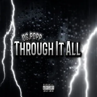 Through It All by OG.Popp