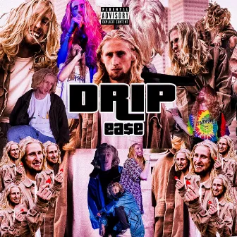 Drip by Ea$e