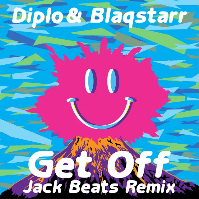 Get Off - Jack Beats Remix