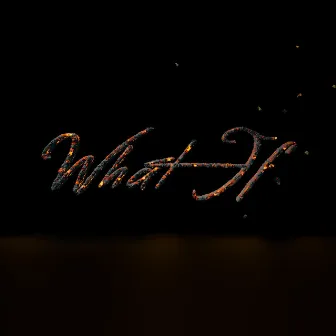 What If by Burlington