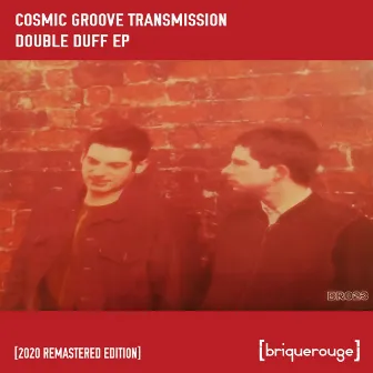 Double Duff by Cosmic Groove Transmission