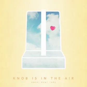 Knob Is in the Air by EMSHI