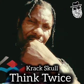 Think Twice by Krack Skull