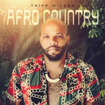 Afro Country by Tripp Wilson