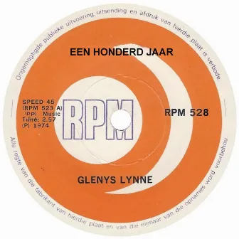 Een Honderd Jaar by Glenys Lynne