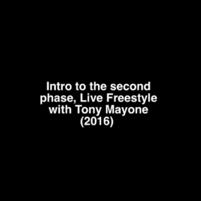 Intro to The Second Phase (Live Freestyle)