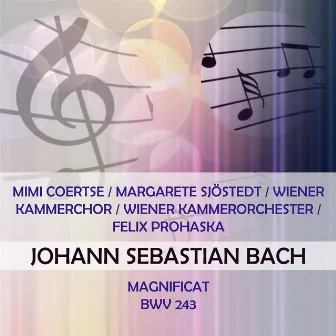 Mimi Coertse / Margarete Sjöstedt / Wiener Kammerchor / Wiener Kammerorchester / Felix Prohaska play: Johann Sebastian Bach: Magnificat, BWV 243 by Frederick Guthrie