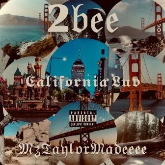 California Luv by 2bee