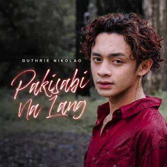 Pakisabi Na Lang by Guthrie Nikolao