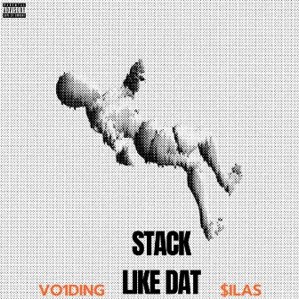 StackLikeDat! by voidszn