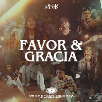 Favor & Gracia by Kabed