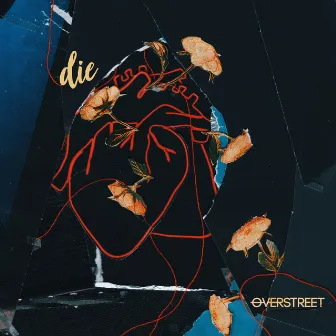 Die by OVERSTREET