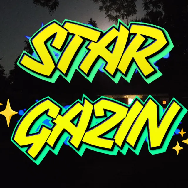 Star Gazin'