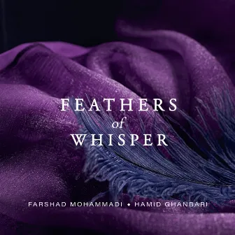 Feathers of Whisper by Hamid Ghanbari