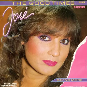 The Good Times (Single) by José