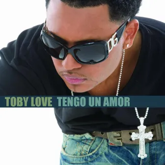 Tengo un Amor by Toby Love