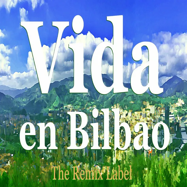 Vida en Bilbao