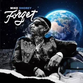 Forget by Mike Shorey