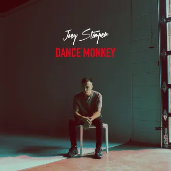 Dance Monkey by Joey Stamper