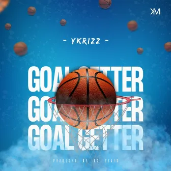 Goal Getter by Ykrizz