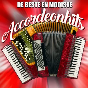 De Beste En Mooiste Accordeon Hits by Unknown Artist