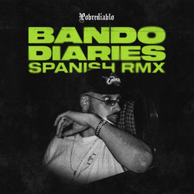 Bando Diaries - Spanish Remix