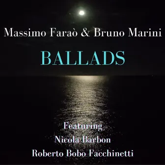 Ballads by Bruno Marini