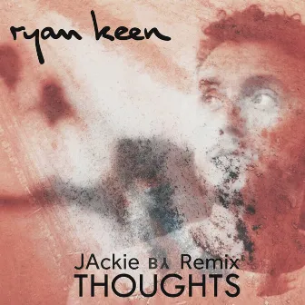 Thoughts (Jackie Remix) by Jackie