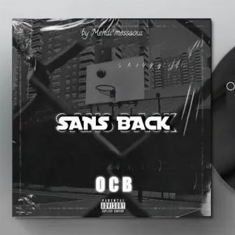 SANS BACK 7 by OCB