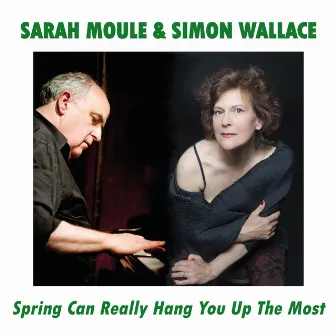 Spring Can Really Hang You up the Most by Simon Wallace