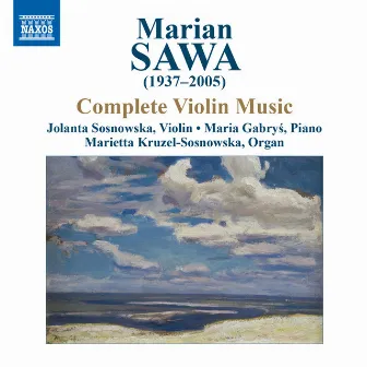 Sawa: Complete Violin Music by Marian Sawa