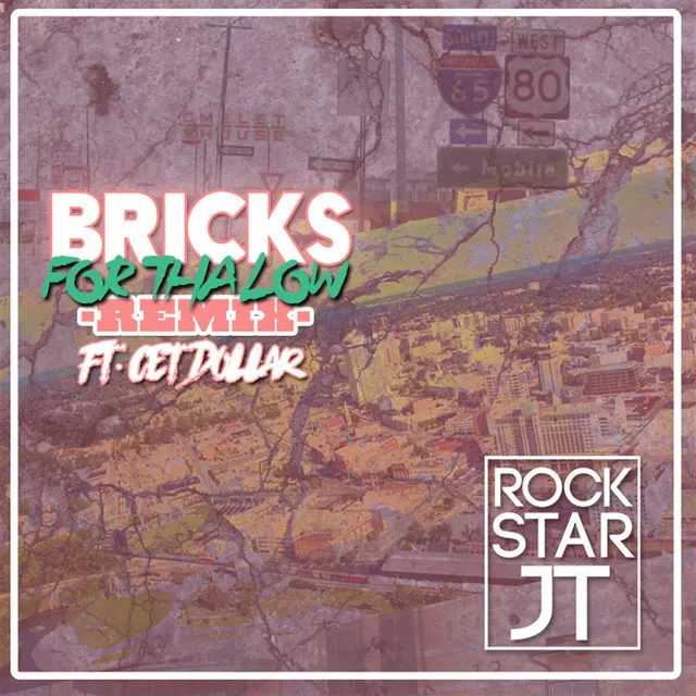 Bricks for tha Low (Remix)