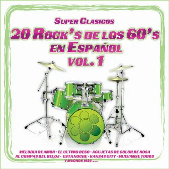 20 Rock's de los 60's en Español Vol. 1 by Los Superclasicos