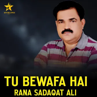 Tu Bewafa Hai by Sameer Rajput