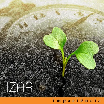 Impaciência by Izar