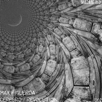 Cerebro / Revolution by Max Figueroa