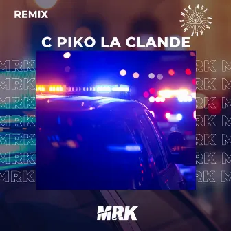 C Piko la Clandestina - Remix by DJ MRK