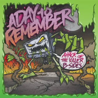 Attack Of The Killer B-Sides by A Day To Remember