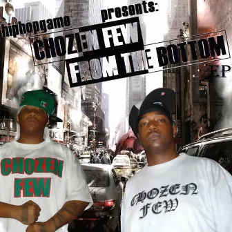 From The Bottom by Chozen Few